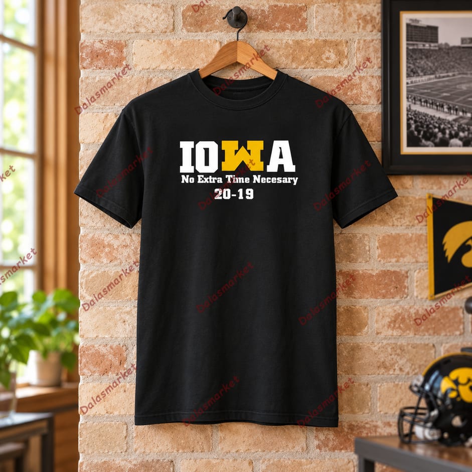 Iowa Hawkeyes No Extra Time Necessary Shirt 2