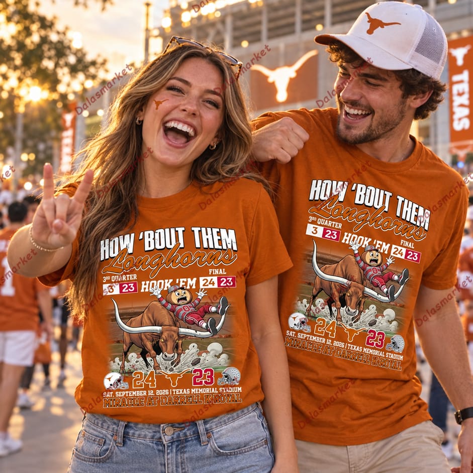 Longhorns How 'Bout Them Shirt